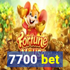 7700 bet